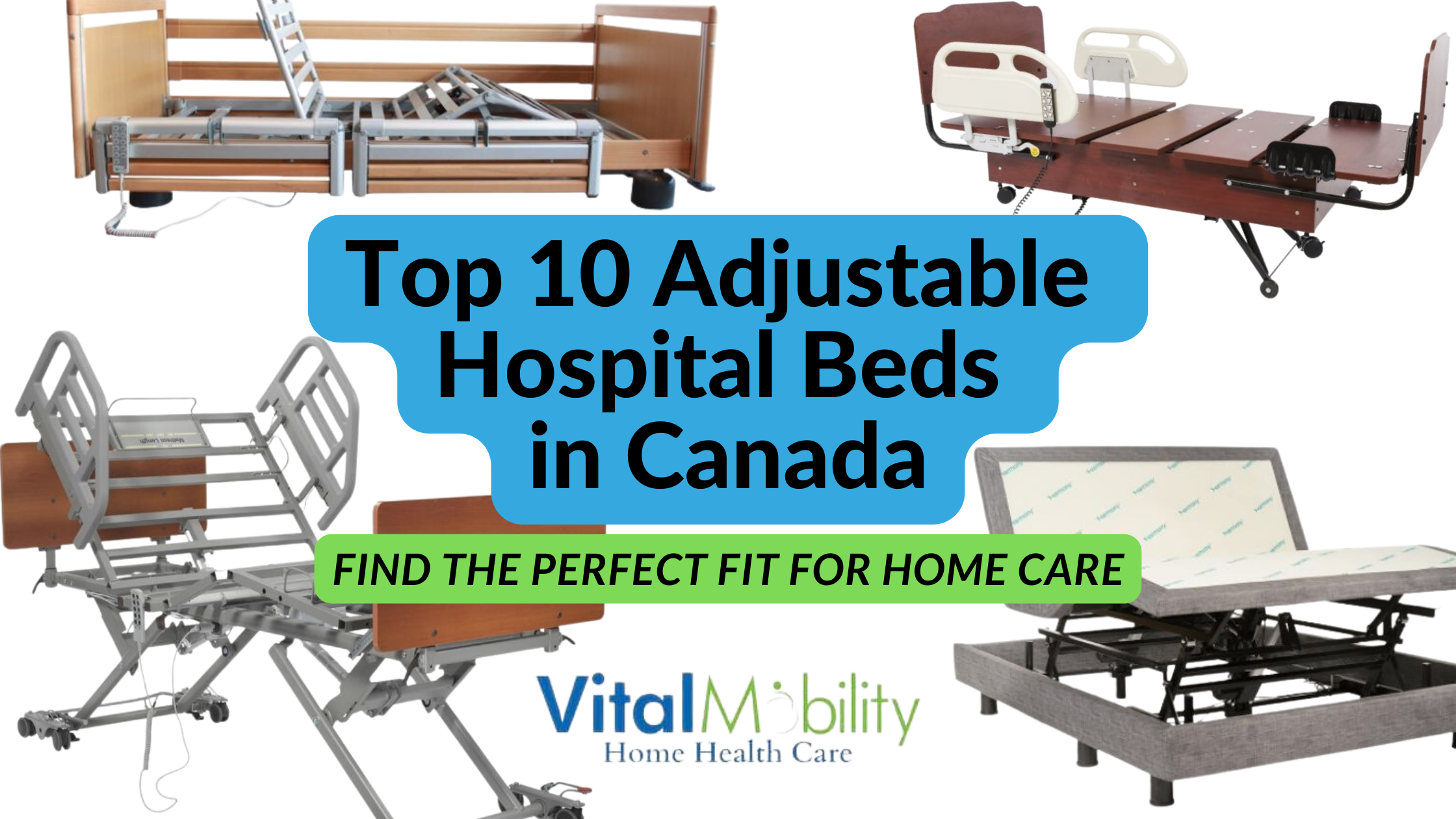 Top 10 Adjustable Hospital Beds in Canada: Find the Perfect Fit for Home  Care